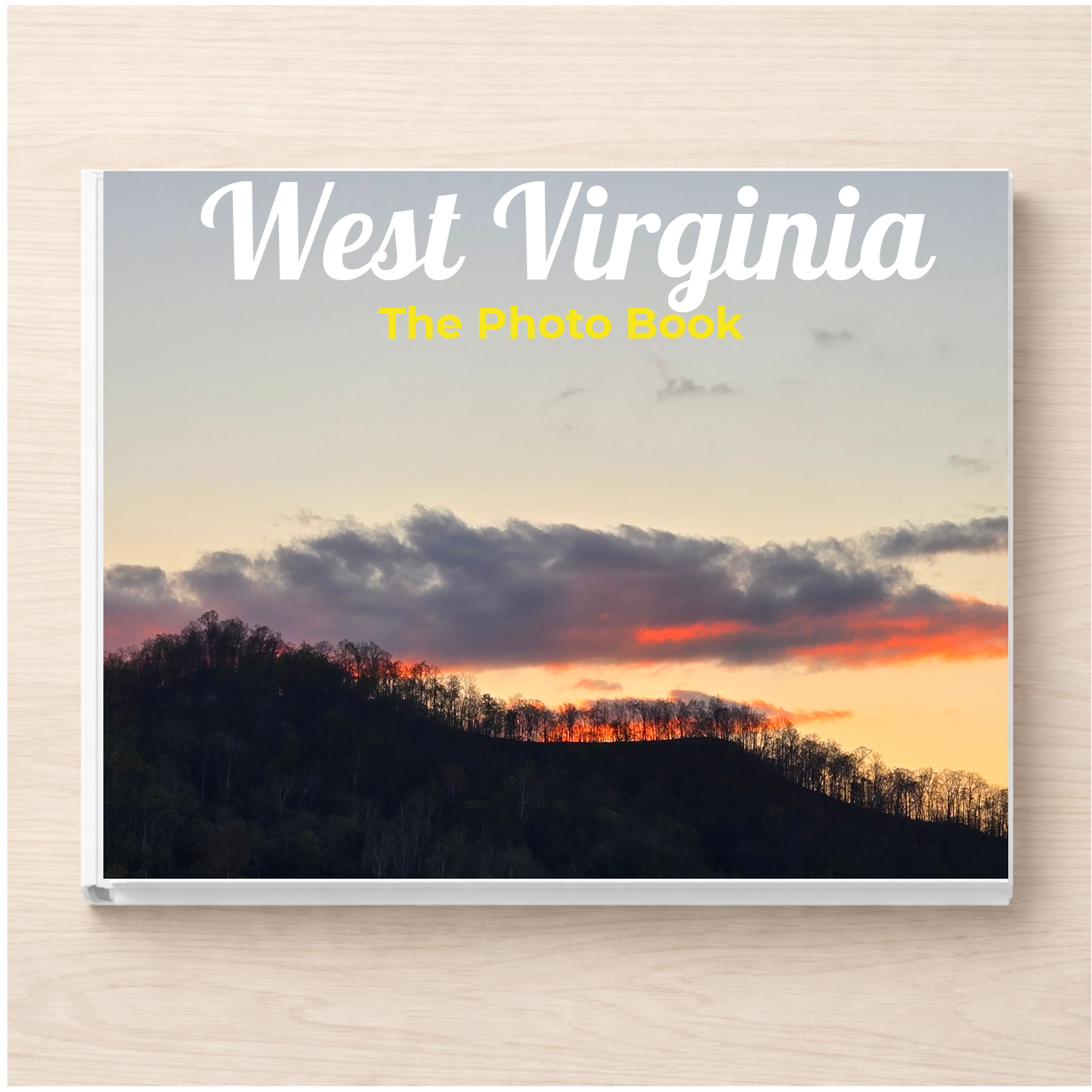 West Virginia: The Photo Book