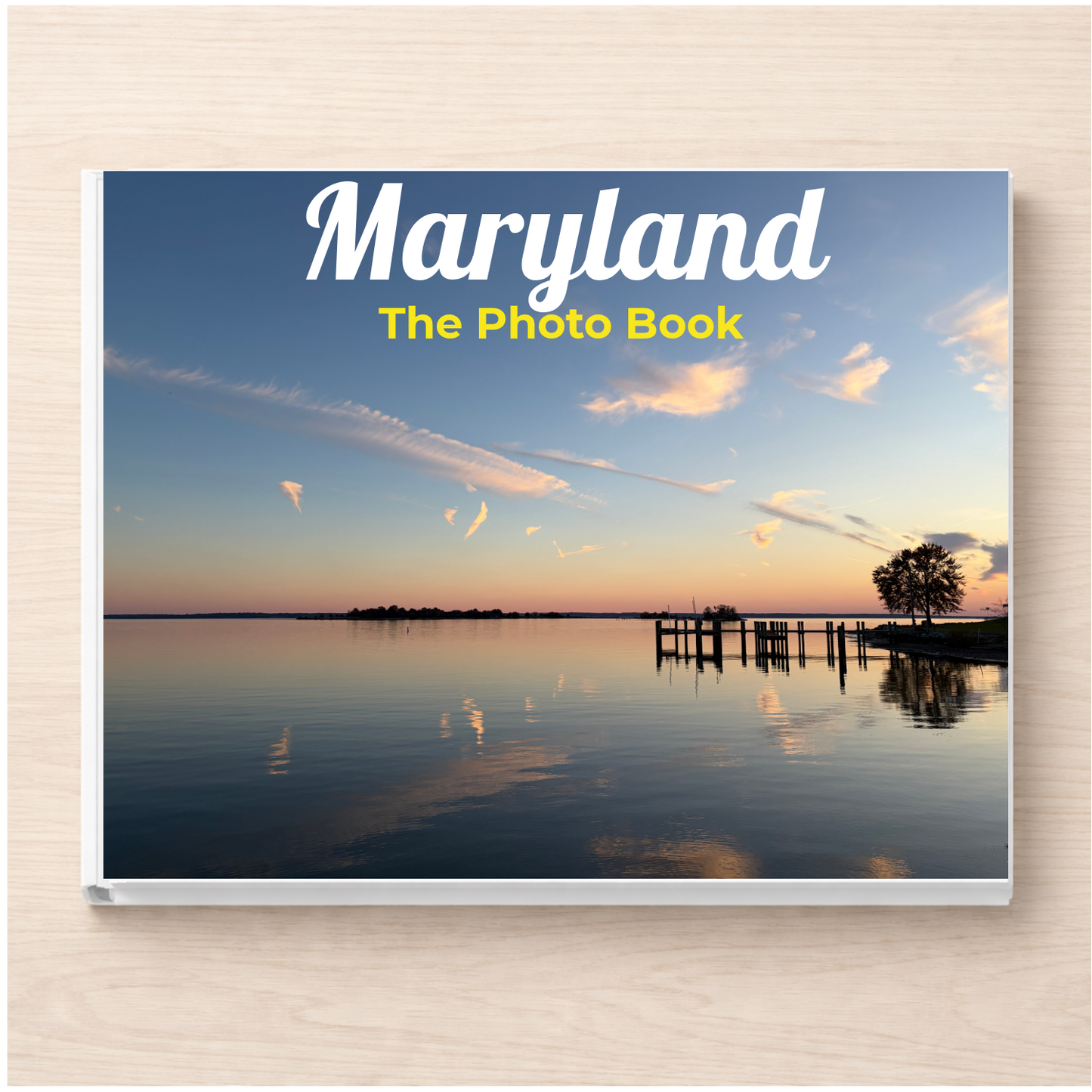 Maryland: The Photo Book