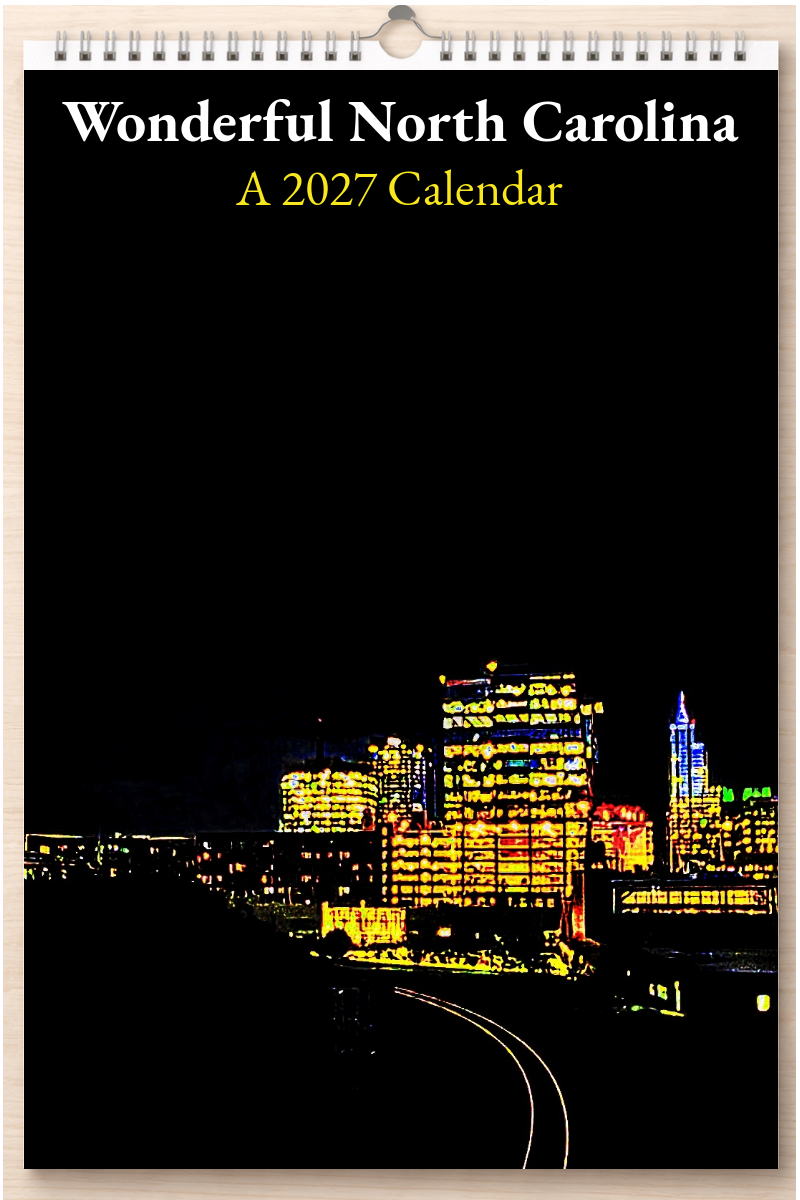 Wonderful North Carolina: A 2027 Calendar