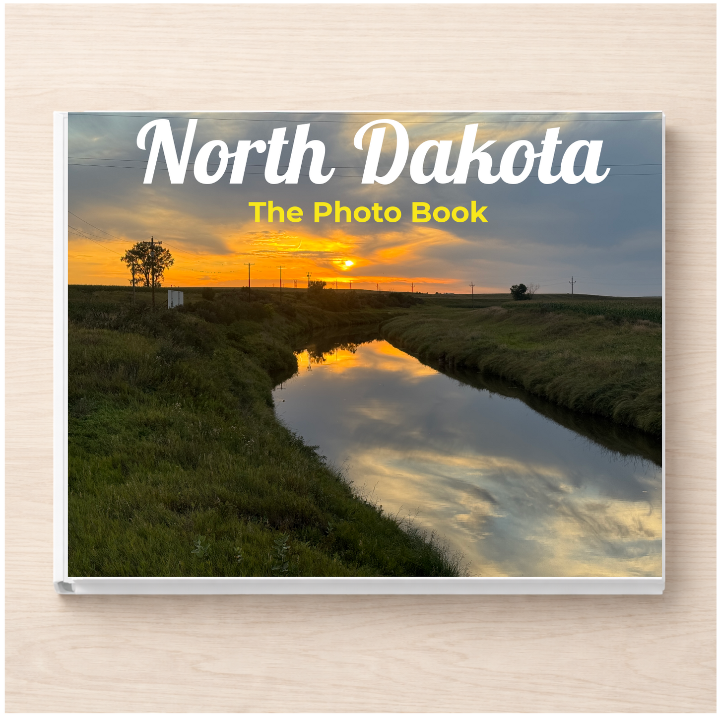 North Dakota: The Photo Book