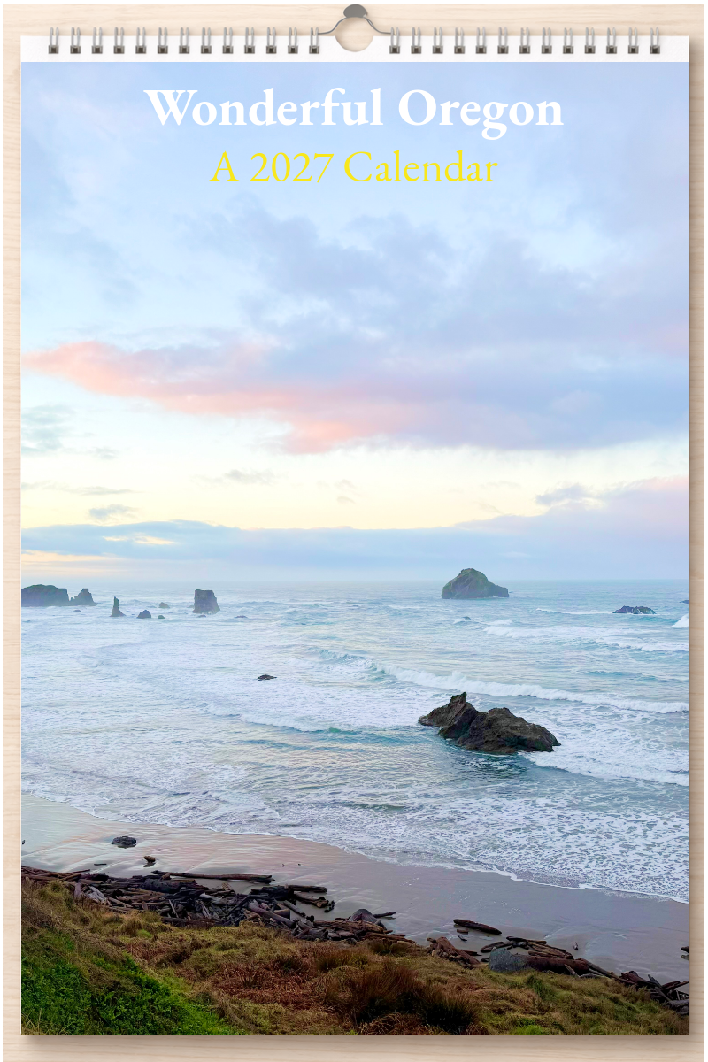 Wonderful Oregon: A 2027 Calendar