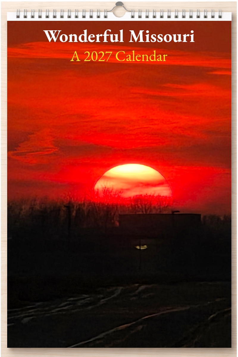 Wonderful Missouri: A 2027 Calendar