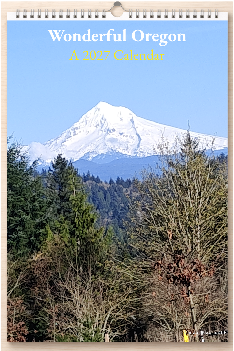 Wonderful Oregon: A 2027 Calendar