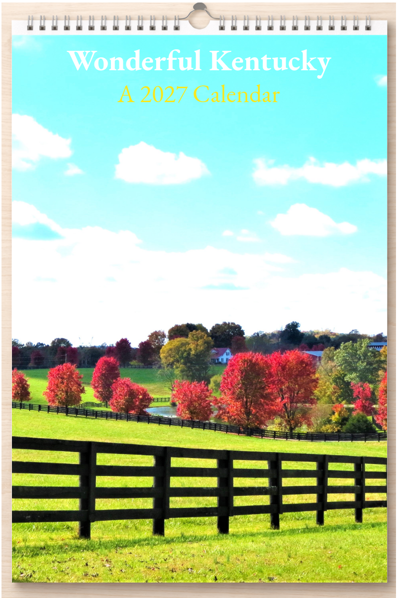 Wonderful Kentucky: A 2027 Calendar