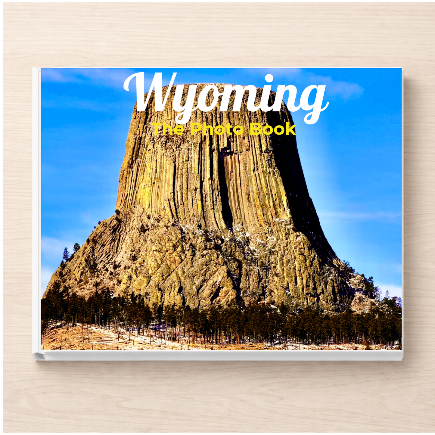 Wyoming: The Photo Book