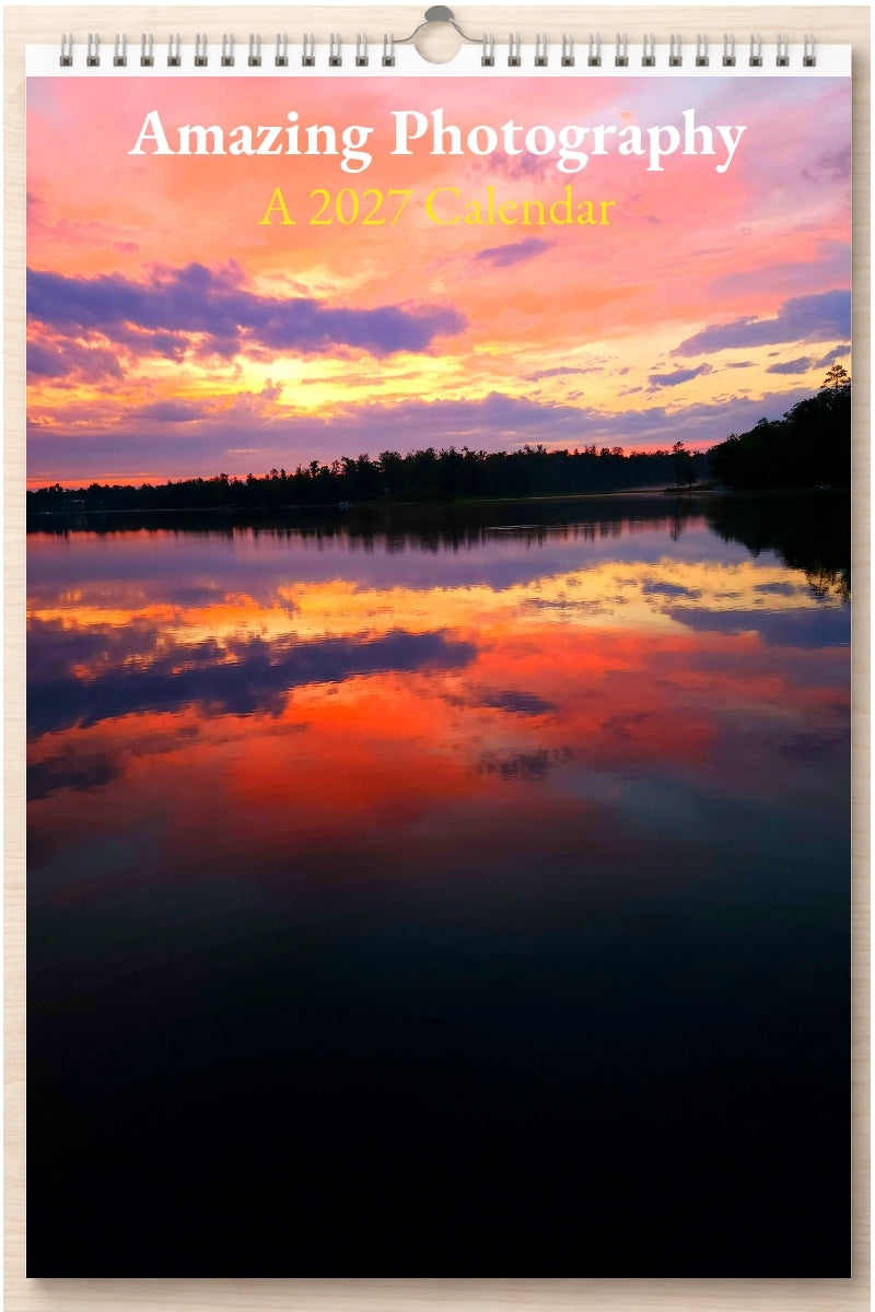 Amazing Photography: A 2027 Calendar