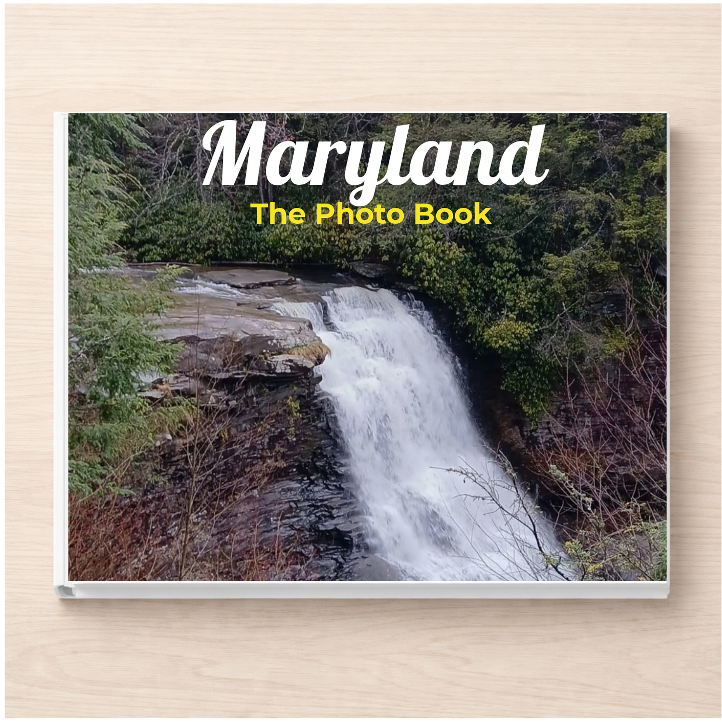 Maryland: The Photo Book