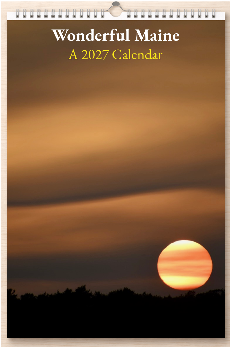 Wonderful Maine: A 2027 Calendar