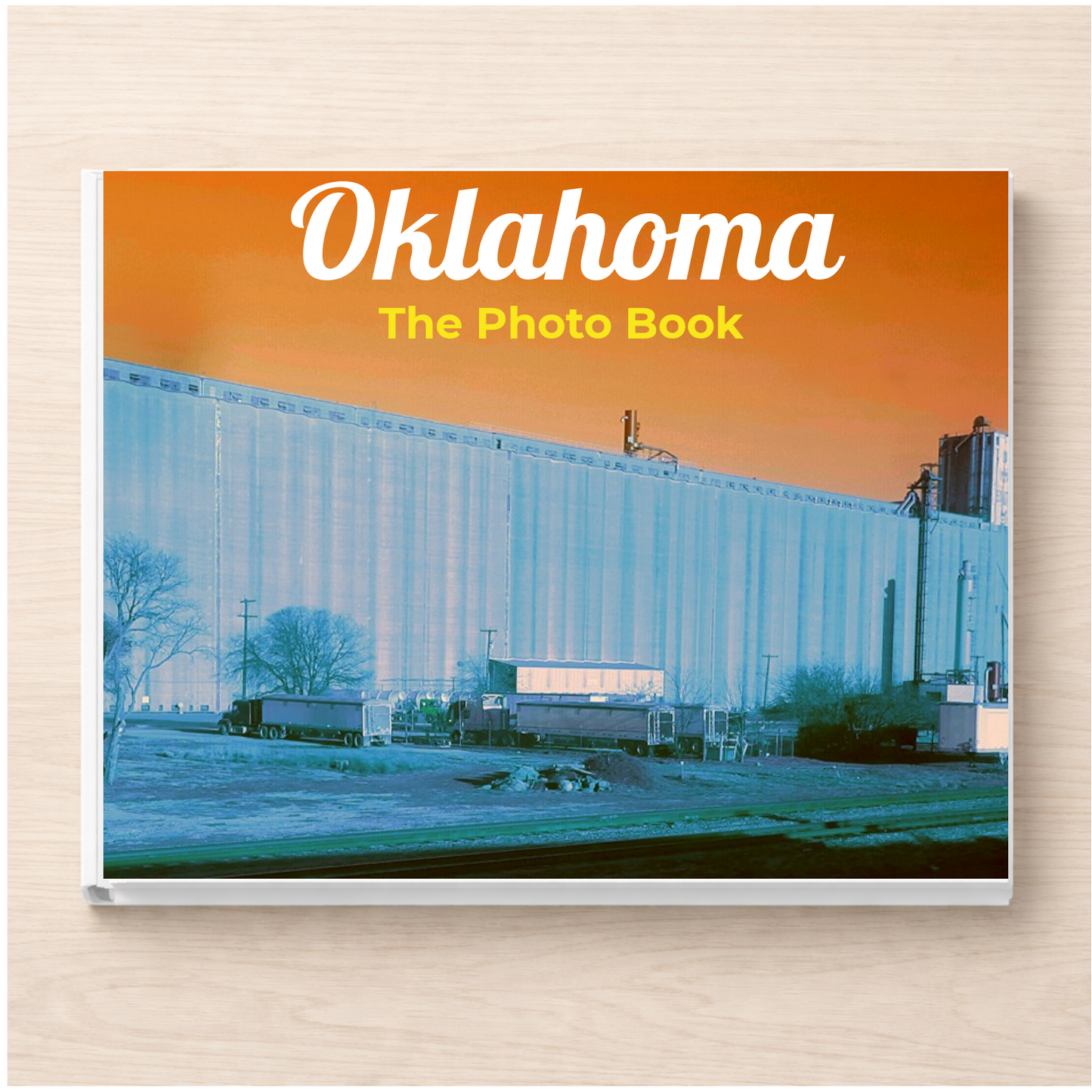 Oklahoma: The Photo Book