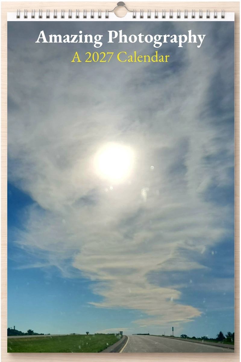 Amazing Photography: A 2027 Calendar