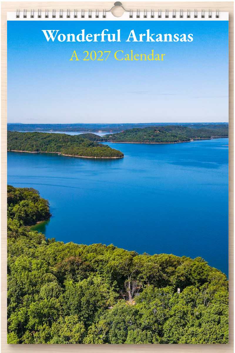 Wonderful Arkansas: A 2027 Calendar