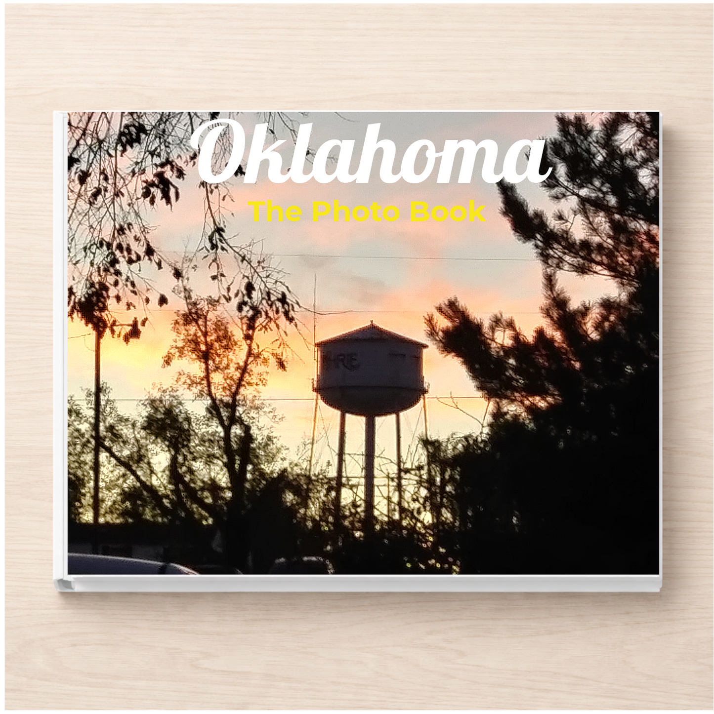 Oklahoma: The Photo Book