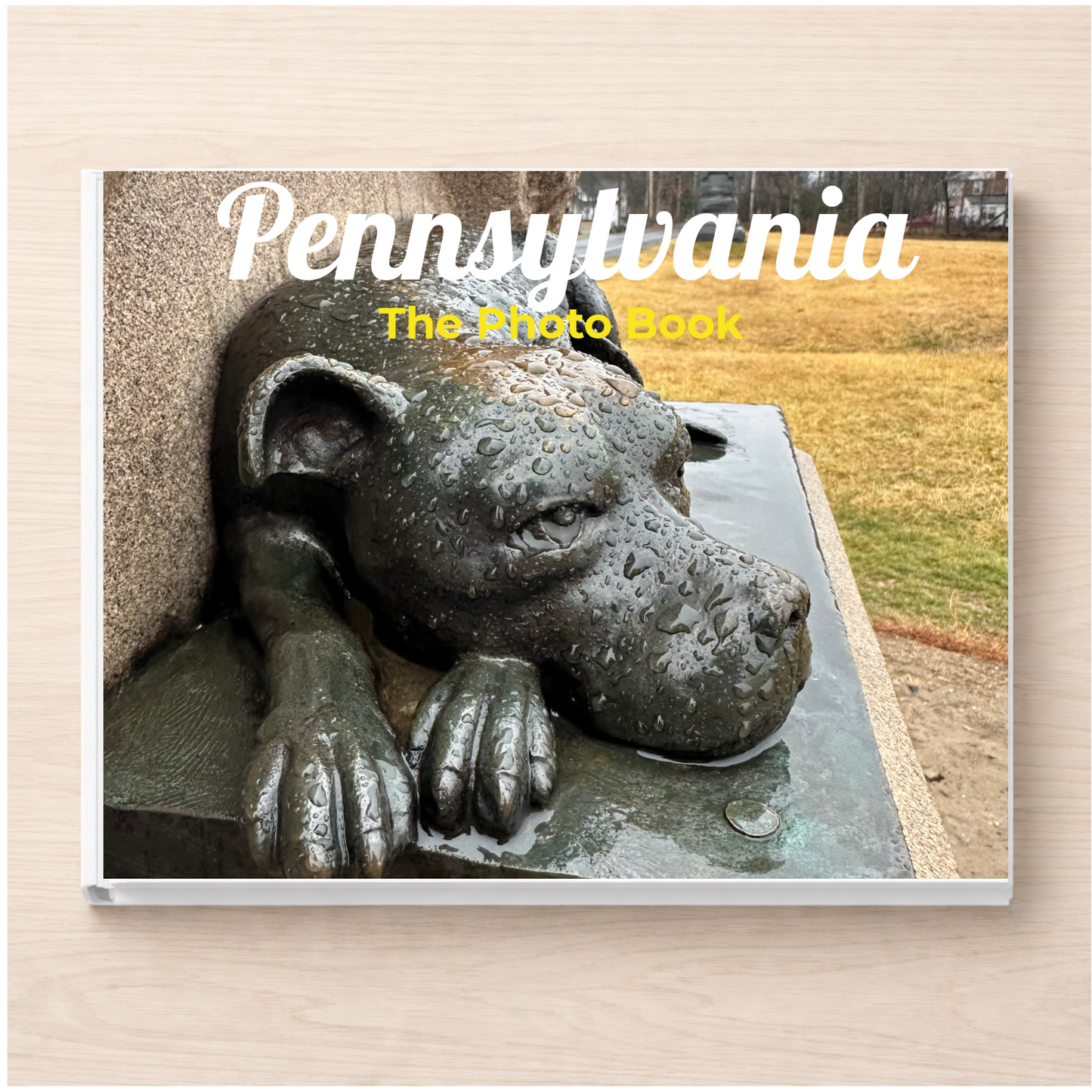 Pennsylvania: The Photo Book