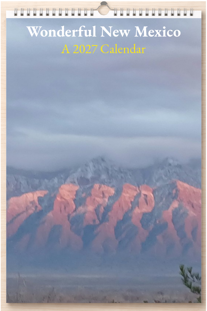 Wonderful New Mexico: A 2027 Calendar
