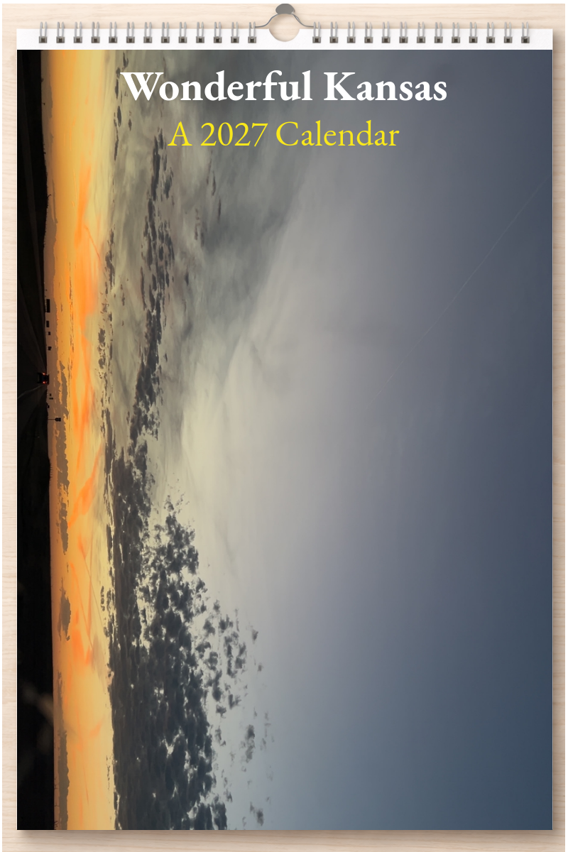 Wonderful Kansas: A 2027 Calendar