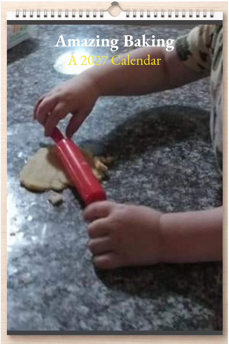 Amazing Baking: A 2027 Calendar