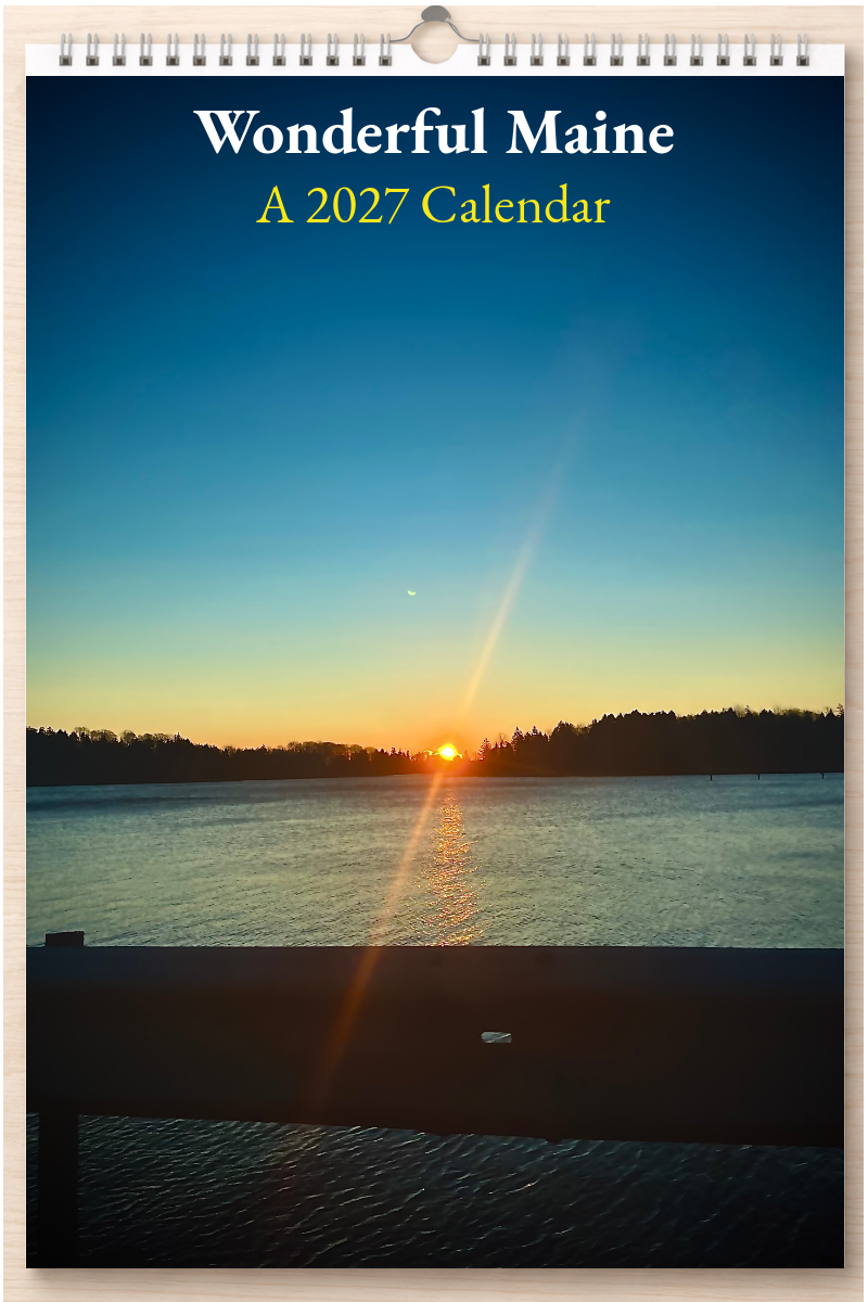 Wonderful Maine: A 2027 Calendar
