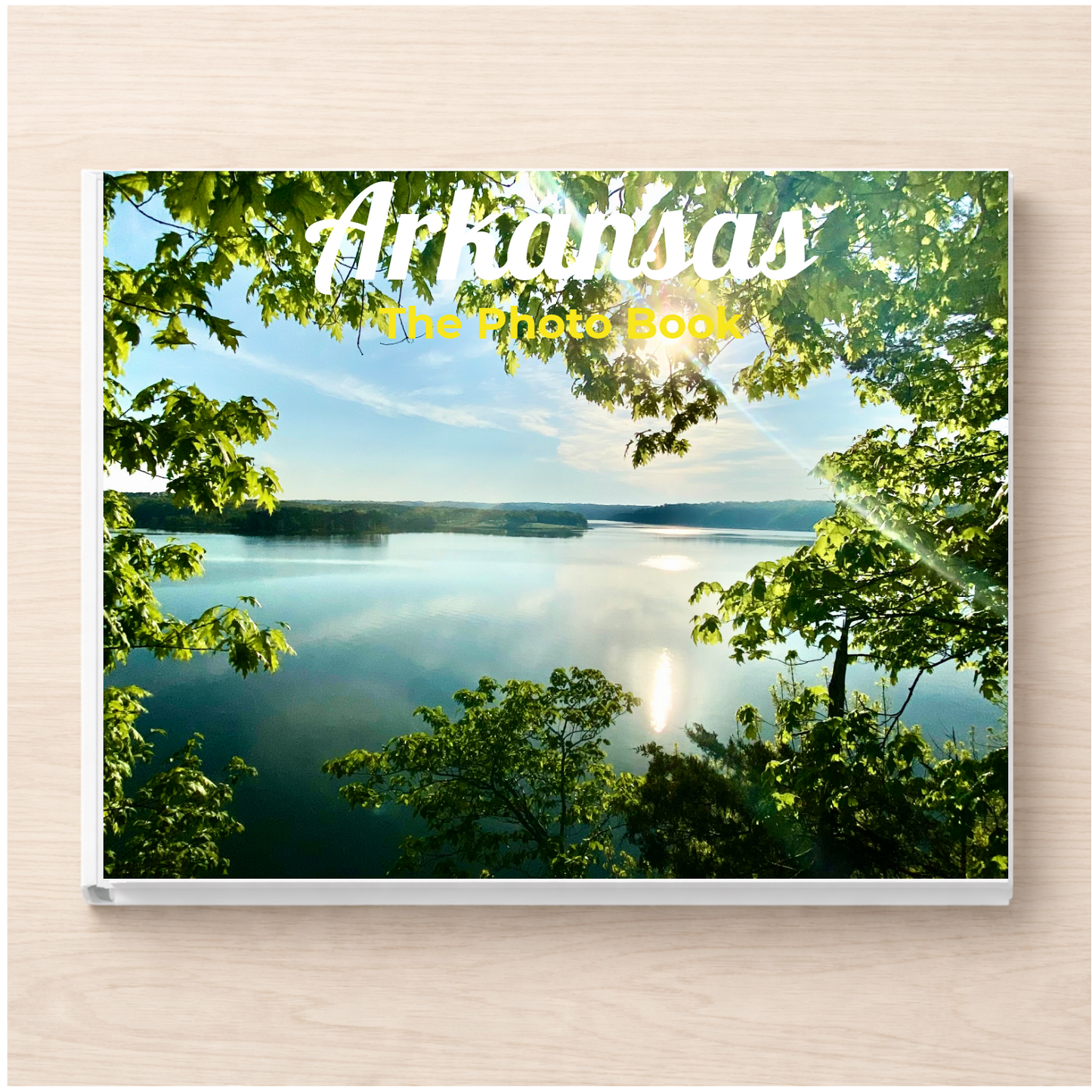 Arkansas: The Photo Book
