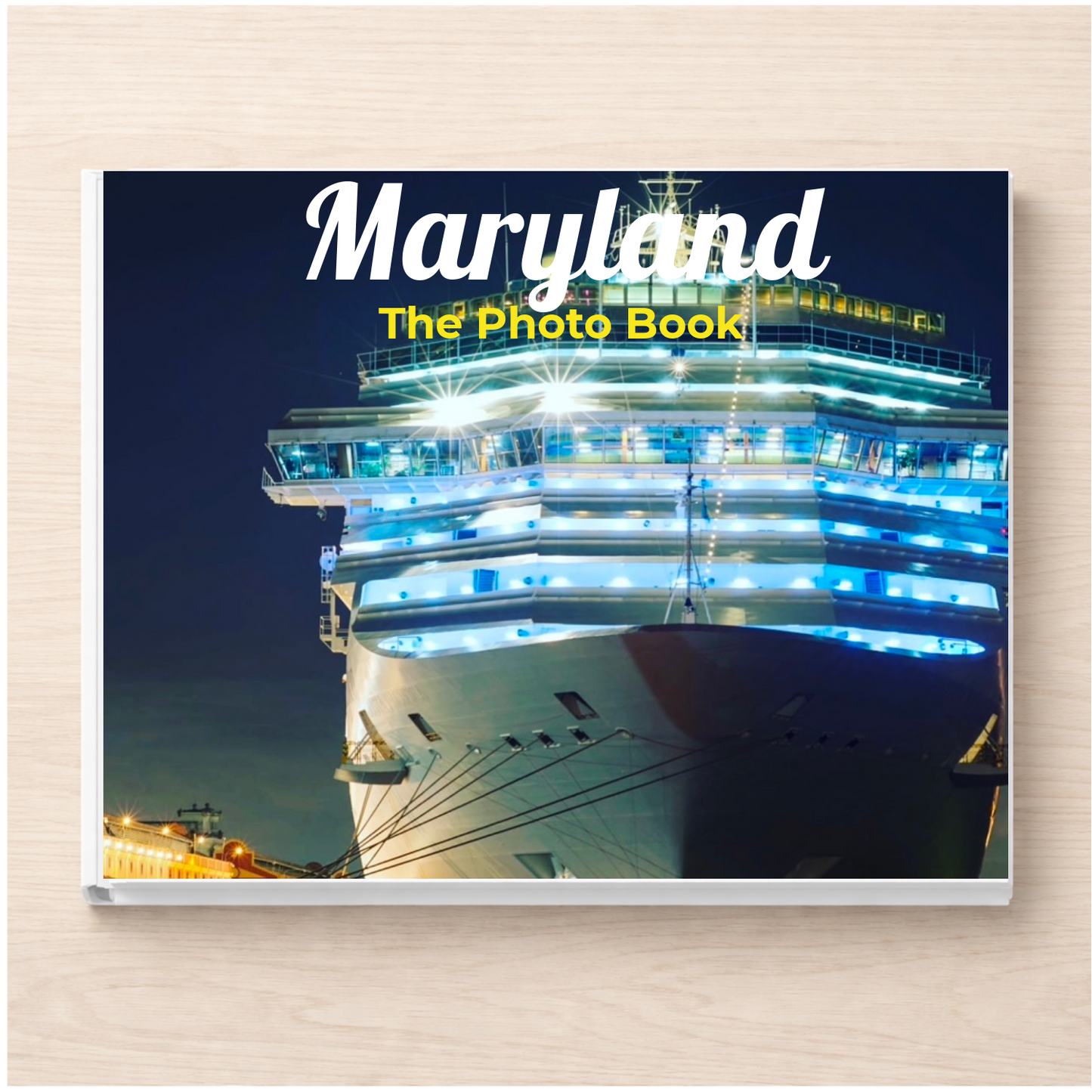 Maryland: The Photo Book