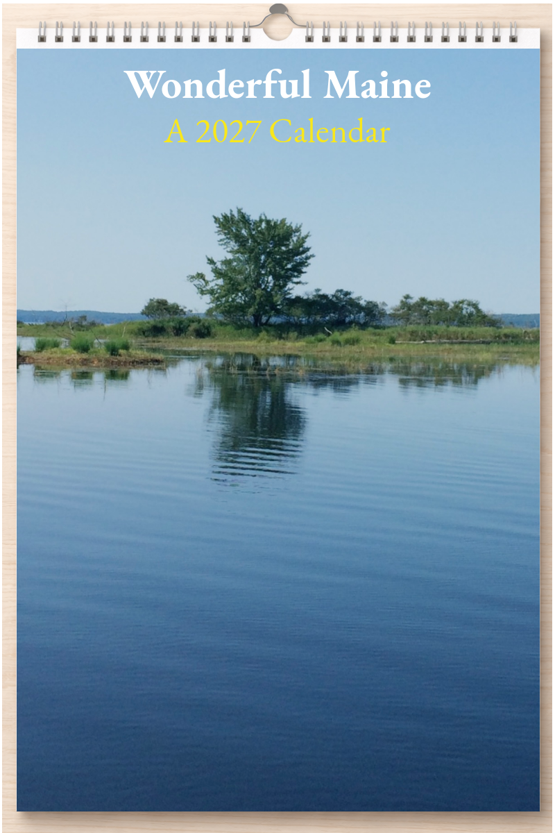 Wonderful Maine: A 2027 Calendar