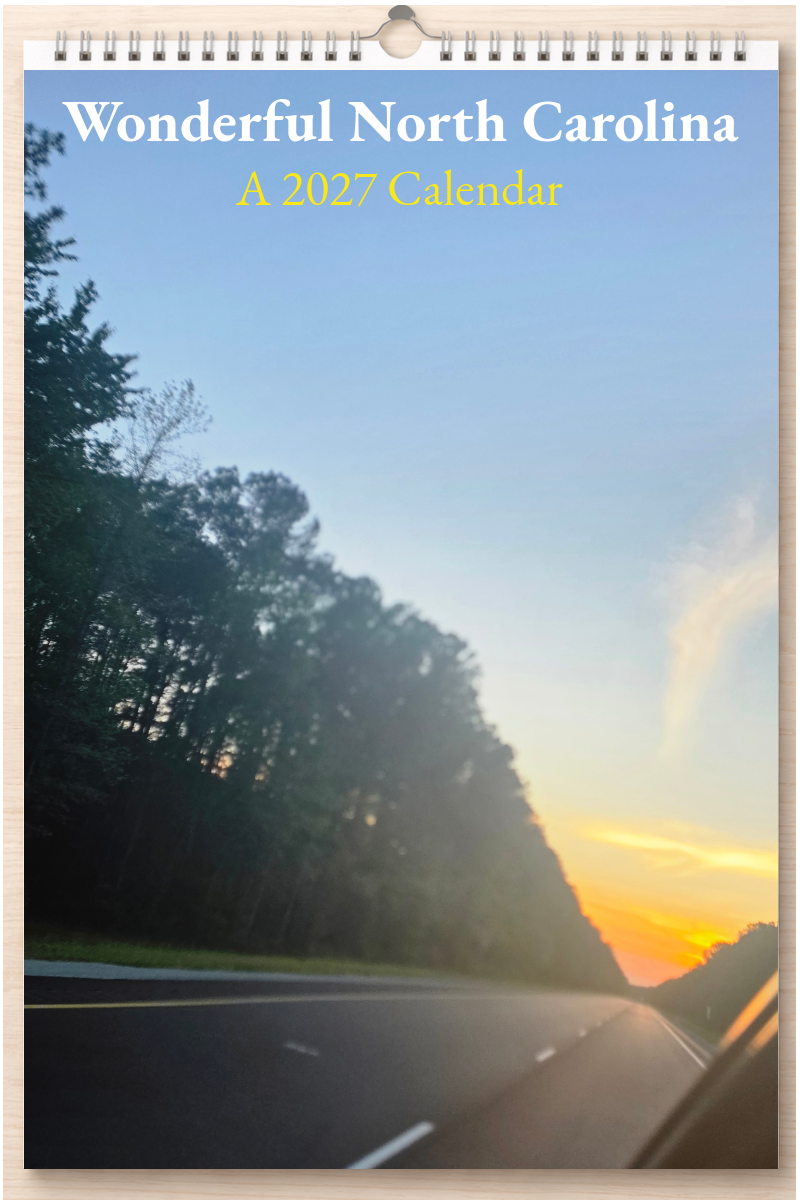 Wonderful North Carolina: A 2027 Calendar