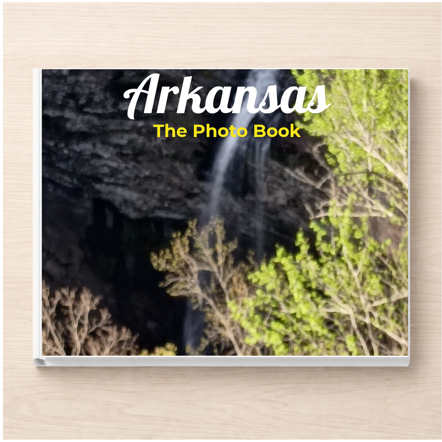 Arkansas: The Photo Book