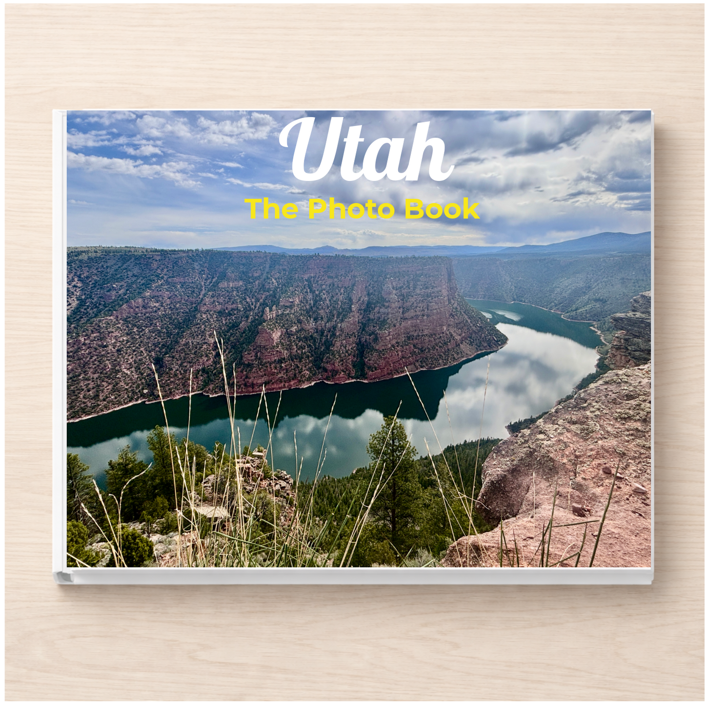 Utah: The Photo Book