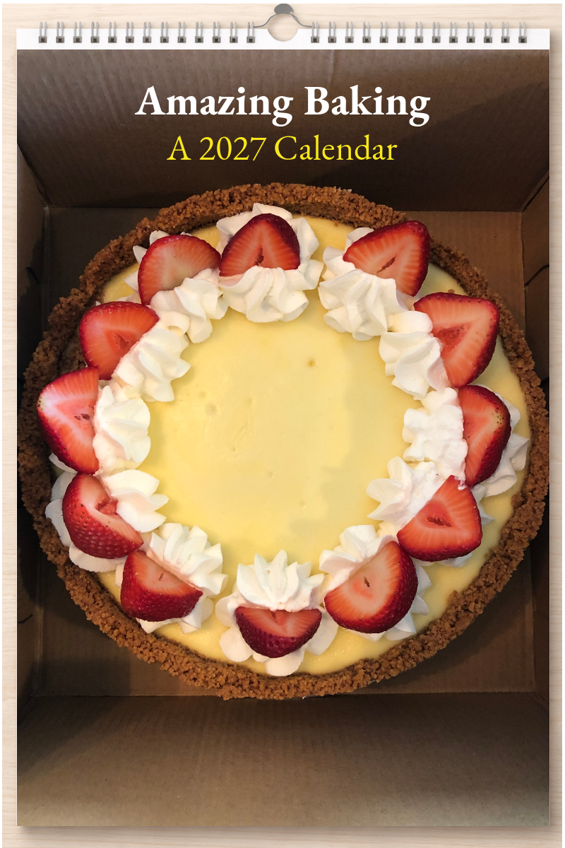 Amazing Baking: A 2027 Calendar