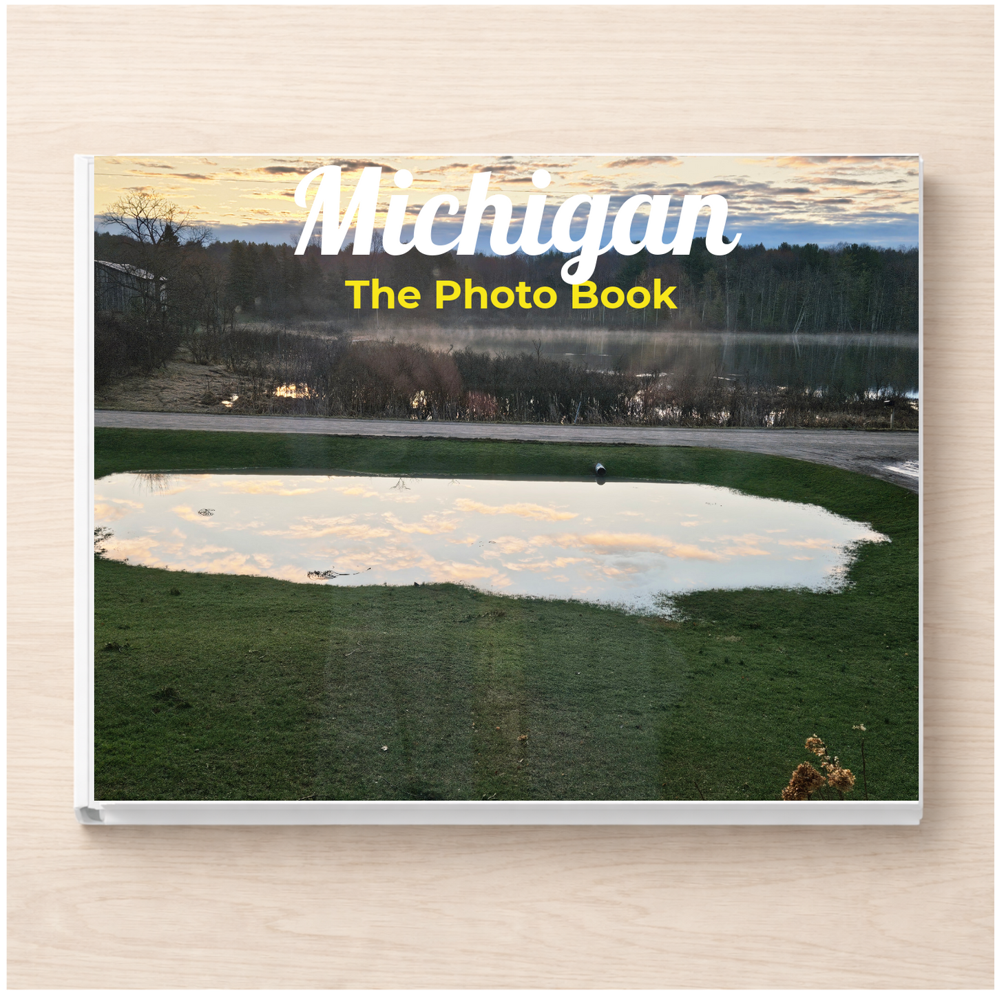 Michigan: The Photo Book