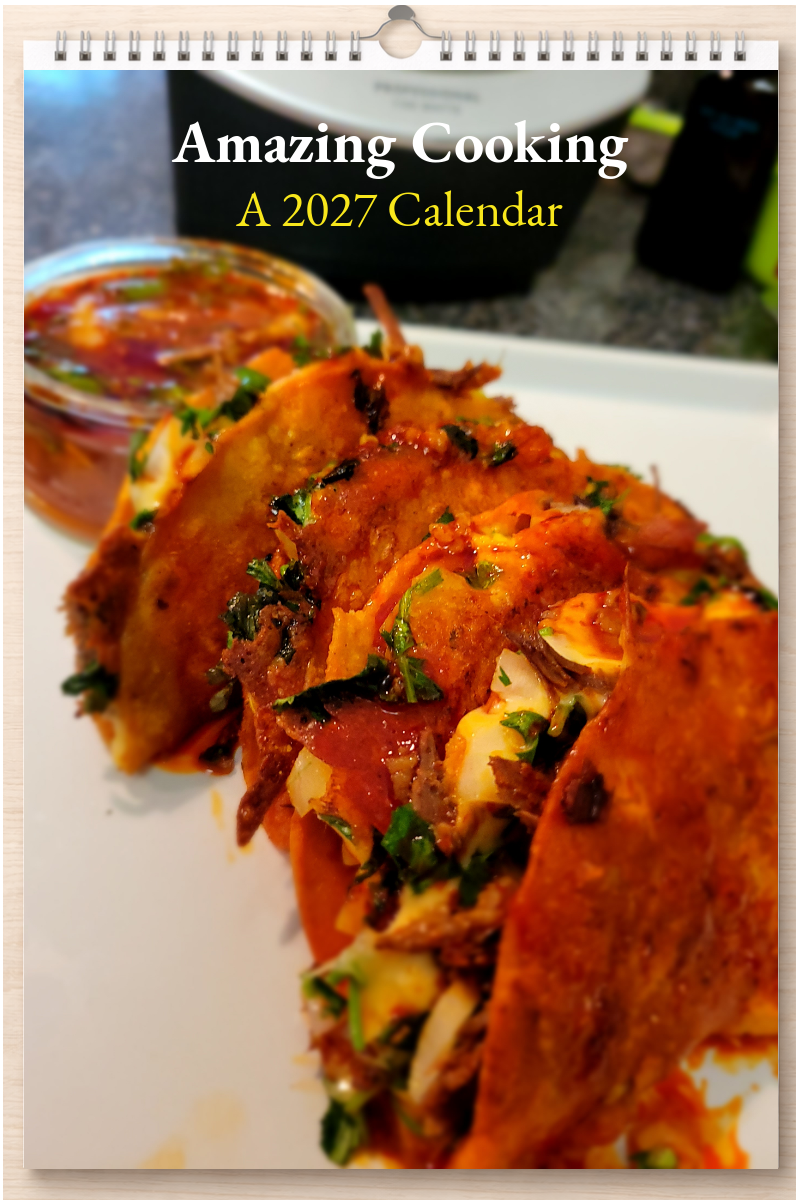 Amazing Cooking: A 2027 Calendar