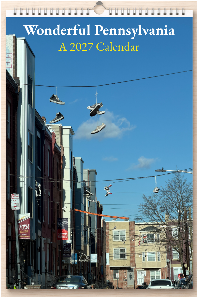 Wonderful Pennsylvania: A 2027 Calendar