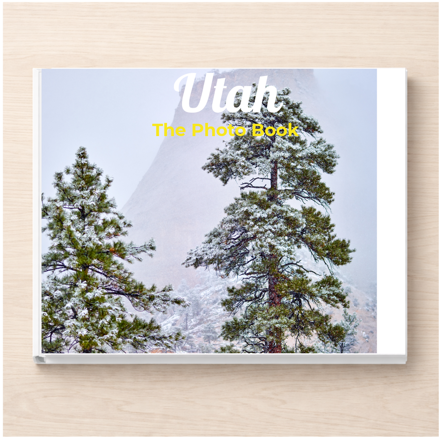 Utah: The Photo Book