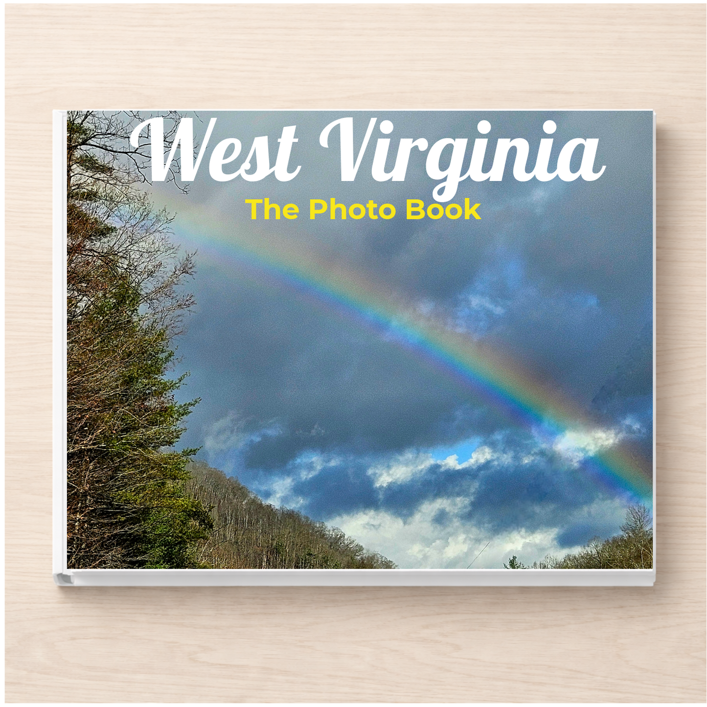West Virginia: The Photo Book