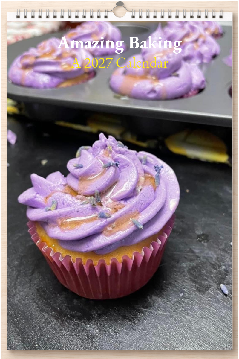 Amazing Baking: A 2027 Calendar