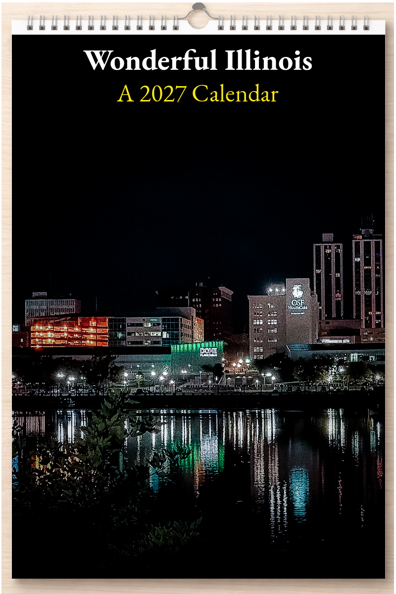 Wonderful Illinois: A 2027 Calendar