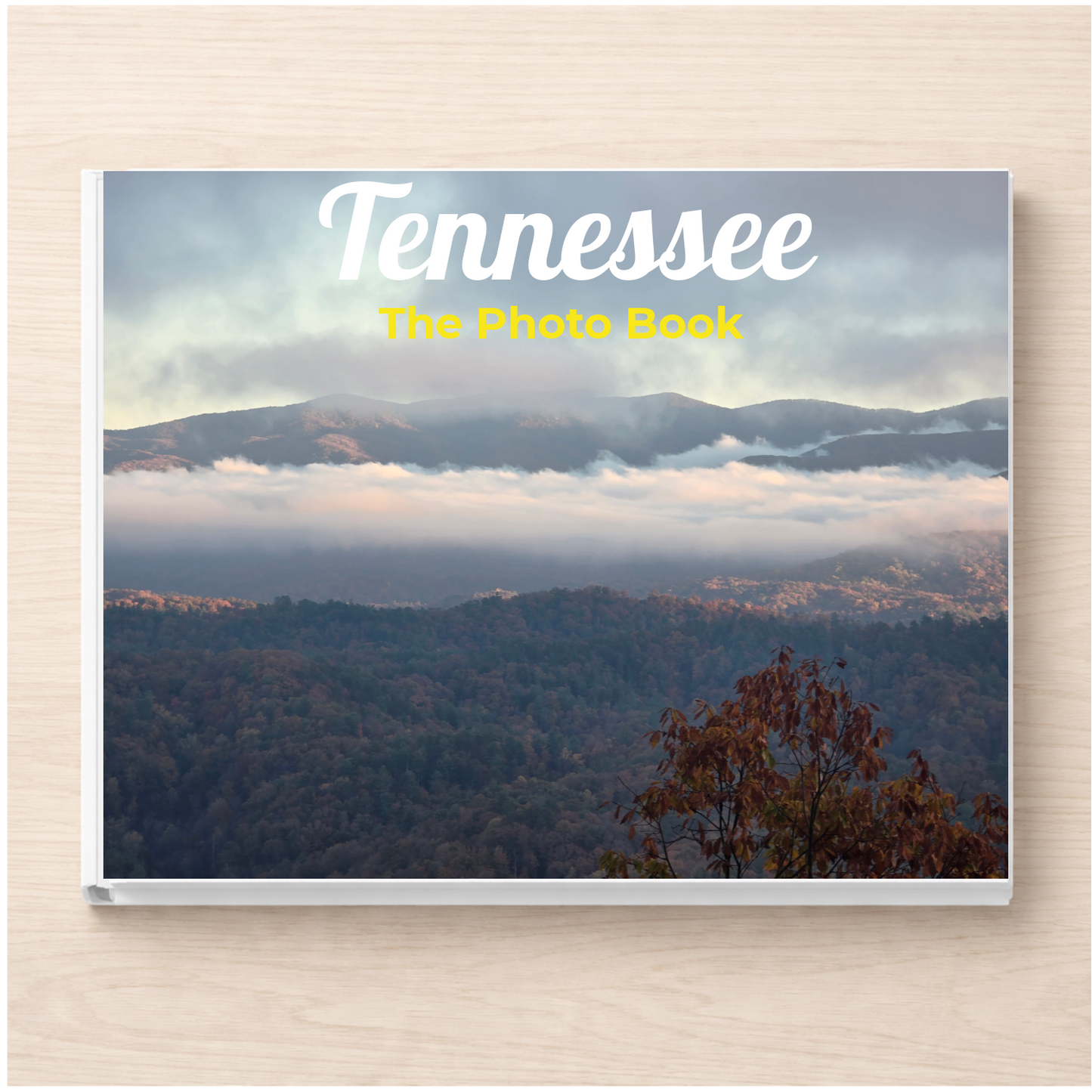Tennessee: The Photo Book