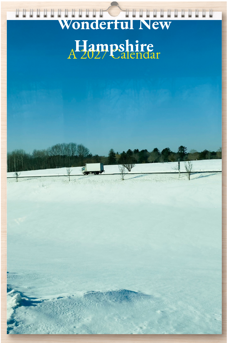 Wonderful New Hampshire: A 2027 Calendar