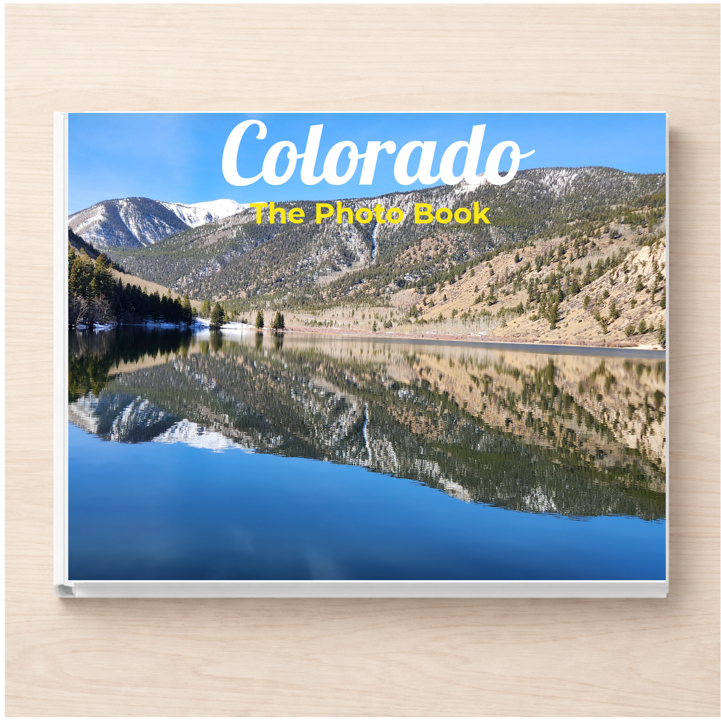 Colorado: The Photo Book