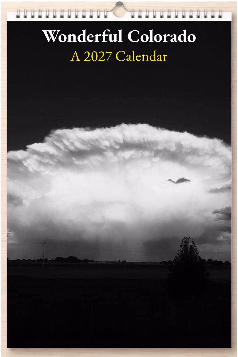 Wonderful Colorado: A 2027 Calendar