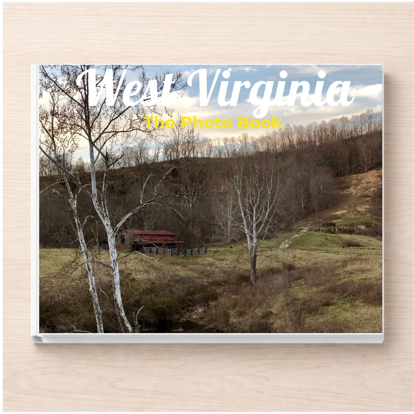 West Virginia: The Photo Book