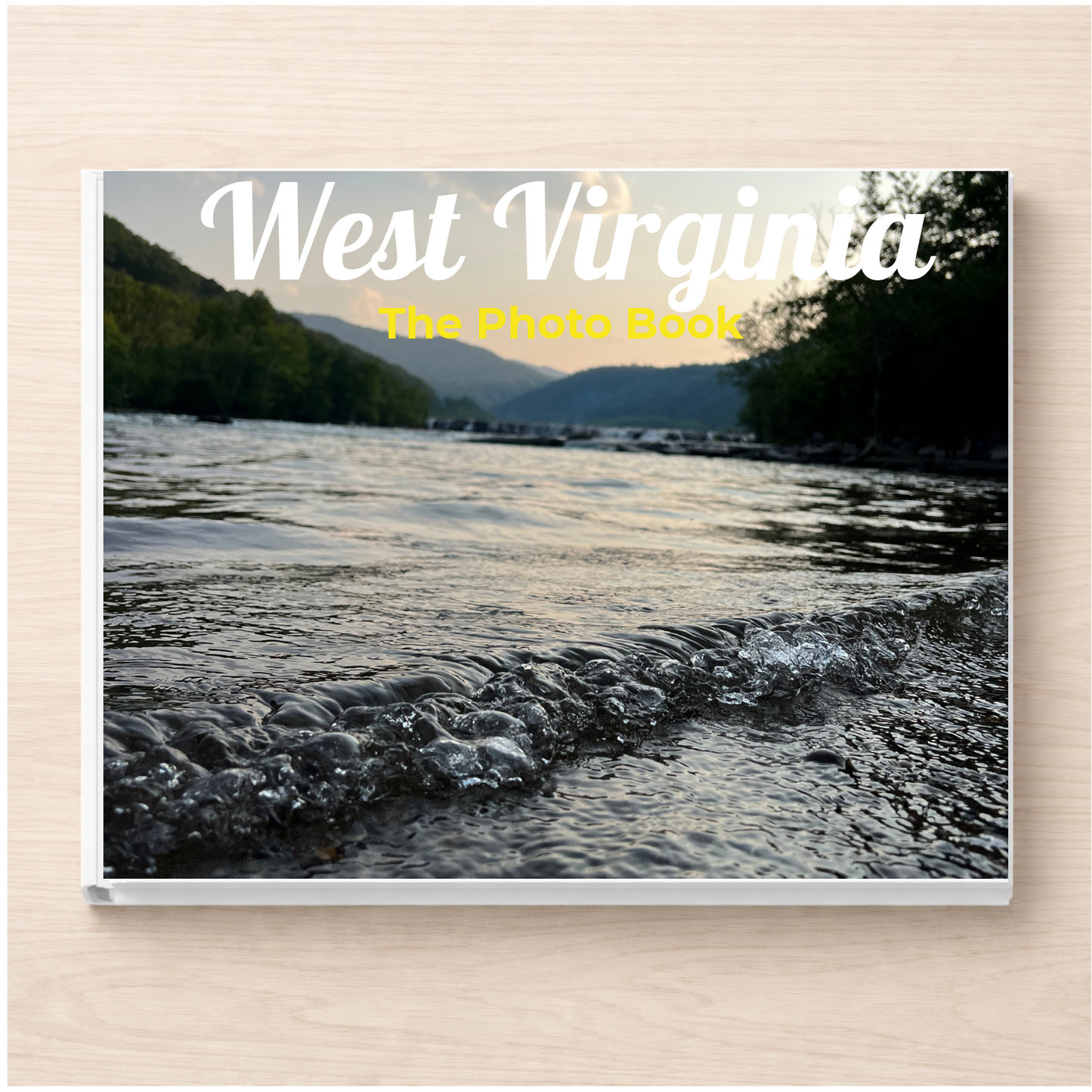 West Virginia: The Photo Book