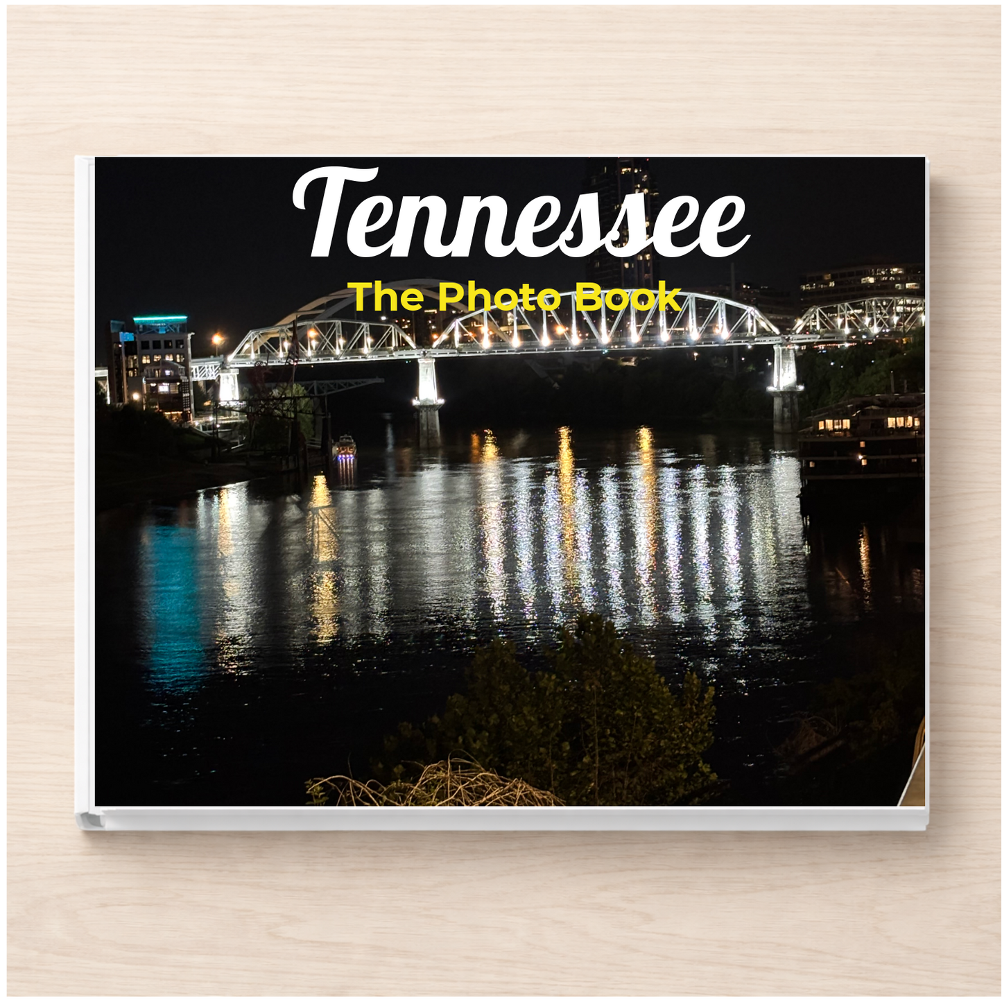 Tennessee: The Photo Book
