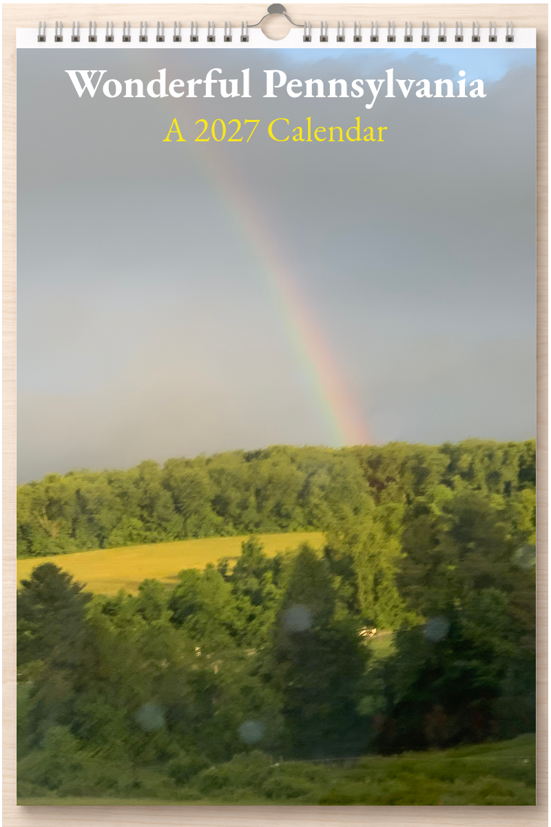 Wonderful Pennsylvania: A 2027 Calendar