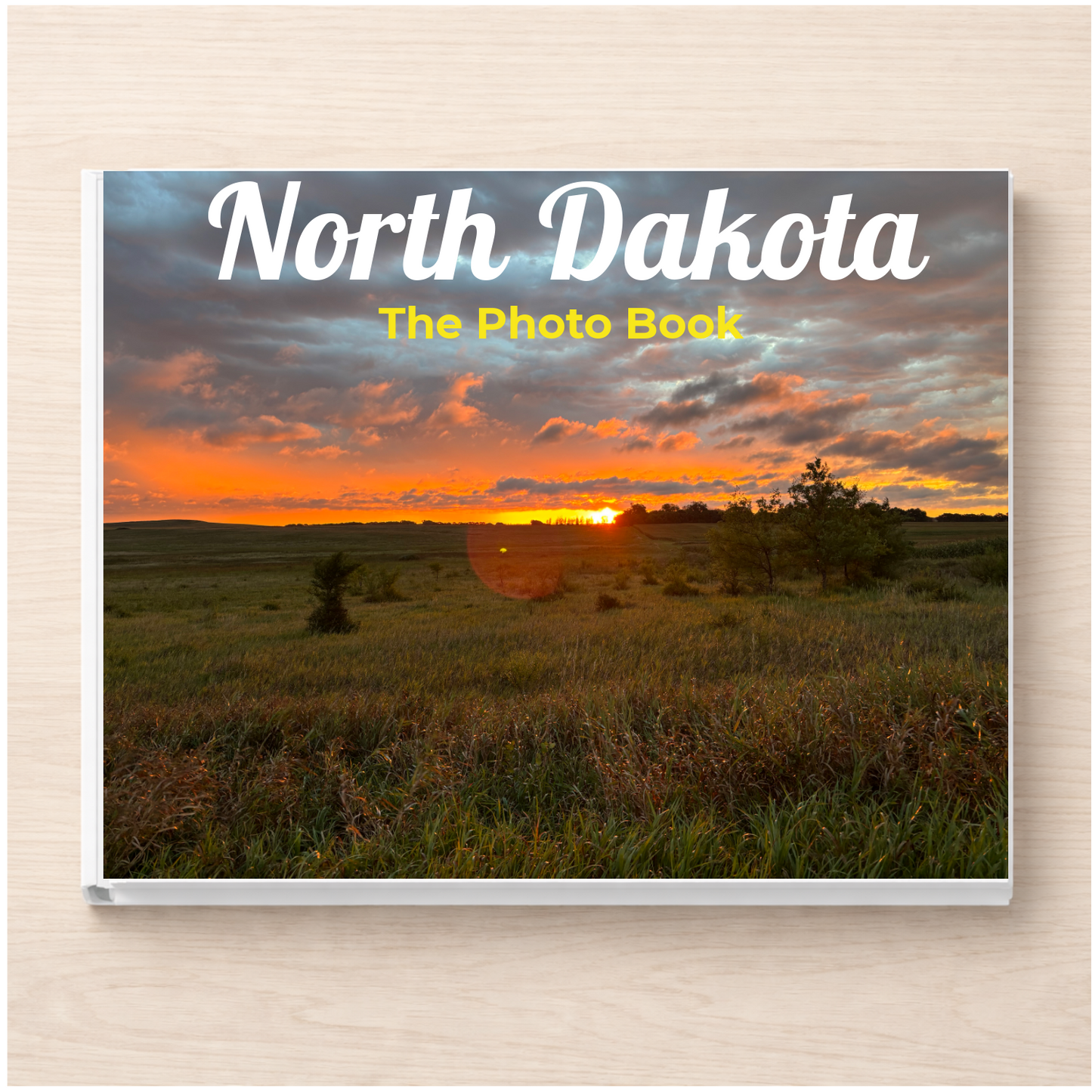 North Dakota: The Photo Book
