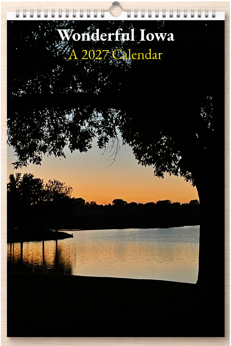 Wonderful Iowa: A 2027 Calendar