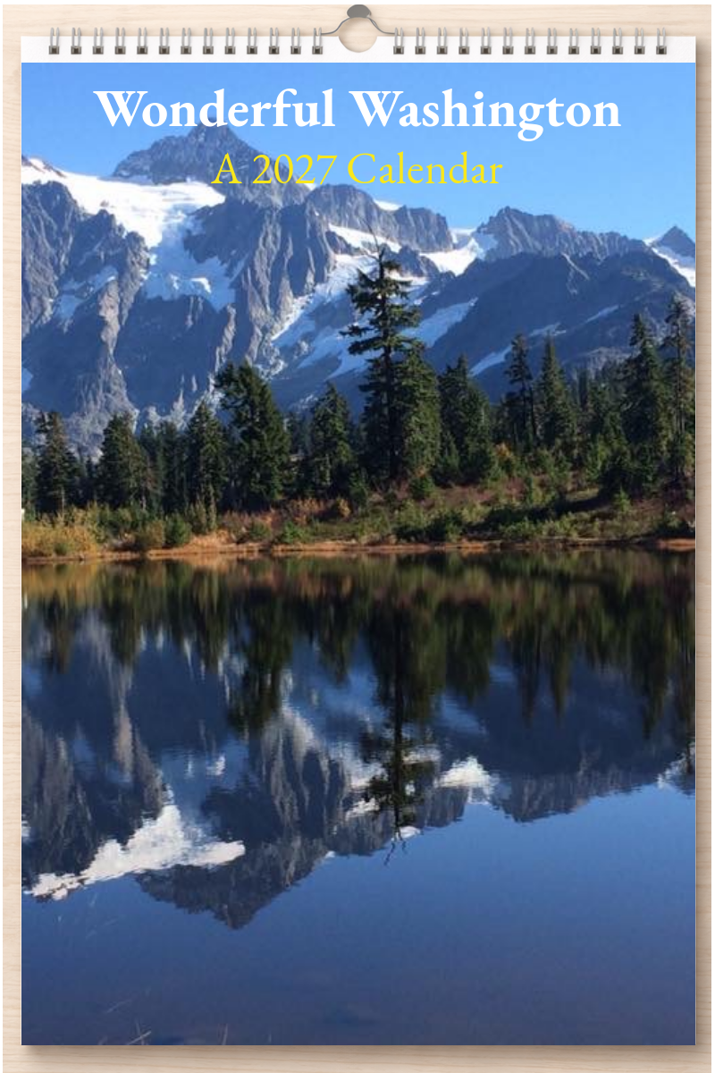 Wonderful Washington: A 2027 Calendar