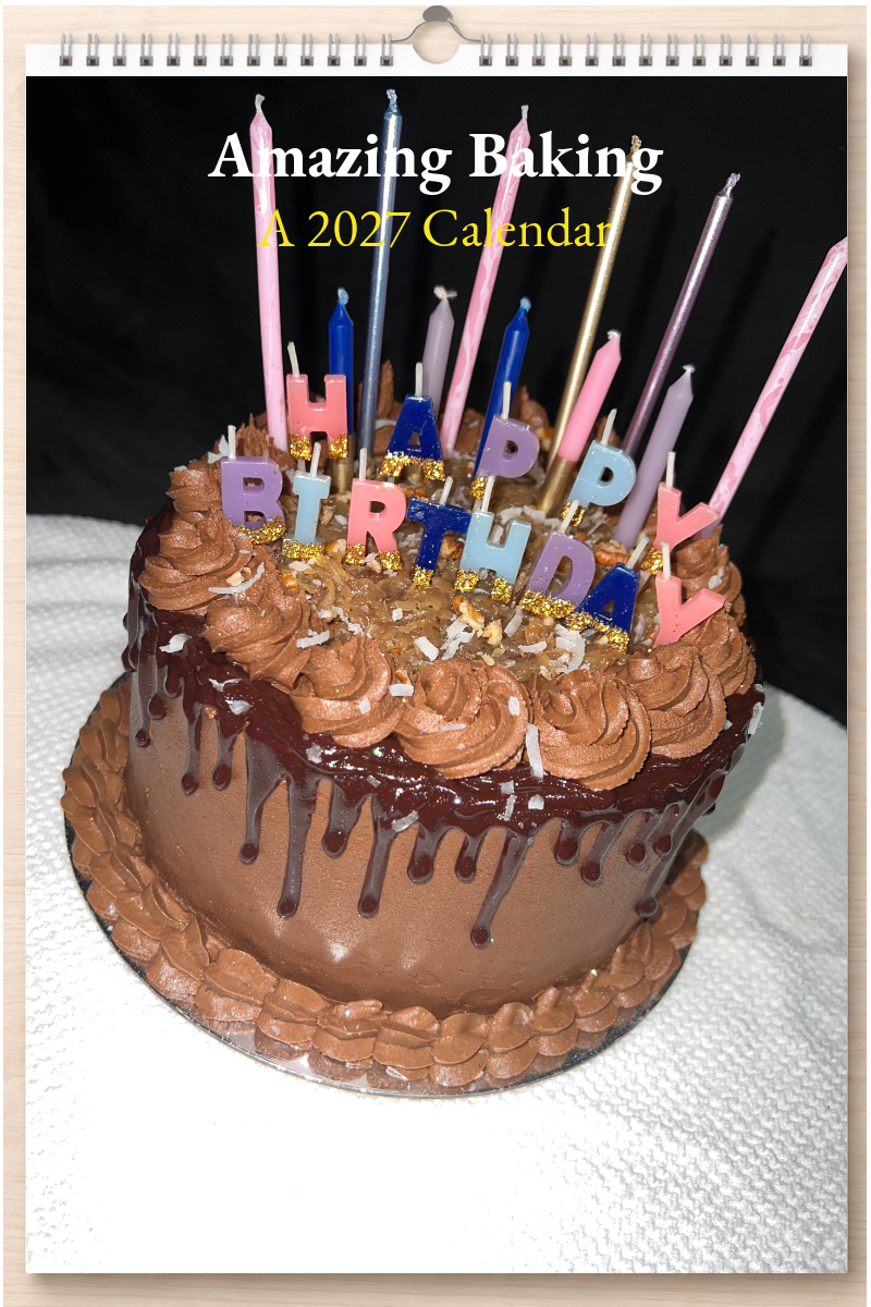 Amazing Baking: A 2027 Calendar