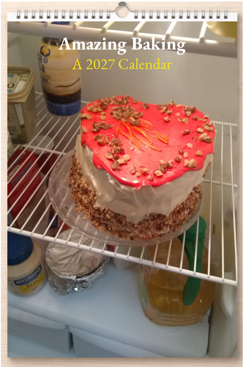 Amazing Baking: A 2027 Calendar