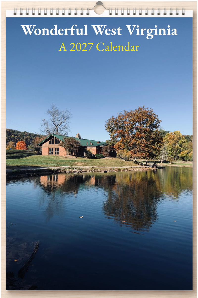 Wonderful West Virginia: A 2027 Calendar