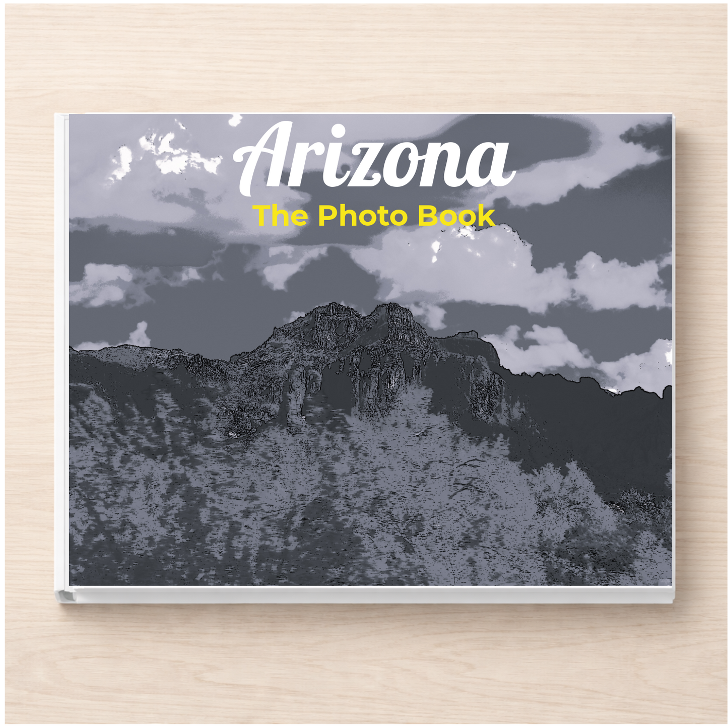 Arizona: The Photo Book